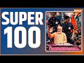 Super 100: PM Modi In Varanasi  | CM Yogi | PM Modi Speech | Rahul Gandhi | Delhi Fog | Top 100
