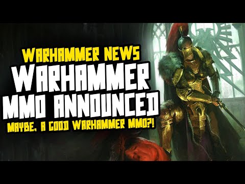 NEW WARHAMMER MMO ANNOUNCHED! 40K?! OLD WORLD?! AOS?!