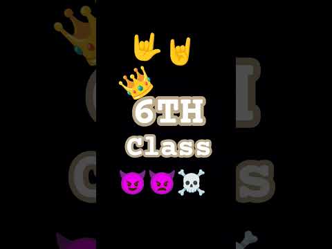 6th class 👿😈☠️👑🤟