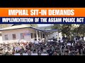 Imphal Sit-In Protest Demands Implementation of Assam Police Act | Churachandpur Welfare Association