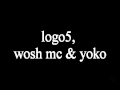  Logo5 Ft Wosh Mc   Yoko   VBOX7