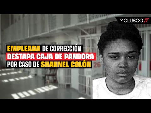 Empleada de corrección destapa caja de pandora sobre la muert3 de Chanel Colón Ponce en la cárcel