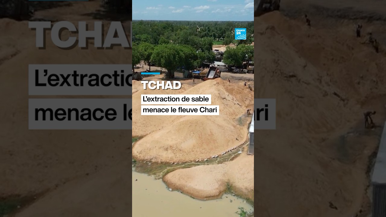 Tchad : l’extraction de sable menace le fleuve Chari • FRANCE 24