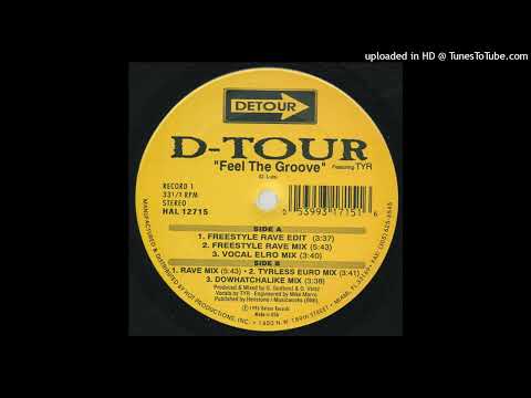 D-Tour - Feel The Groove (Freestyle Rave Mix)