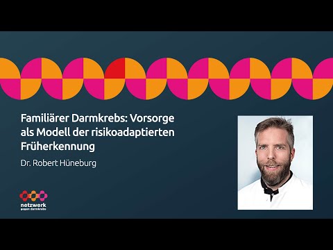 Dr. Robert Hüneburg | Familiärer Darmkrebs: Vorsorge als Modell der risikoadaptierten Früherkennung