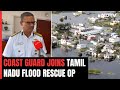 Tamil Nadu Floods: Coast Guard Helicopters To Assist In Flood Relief