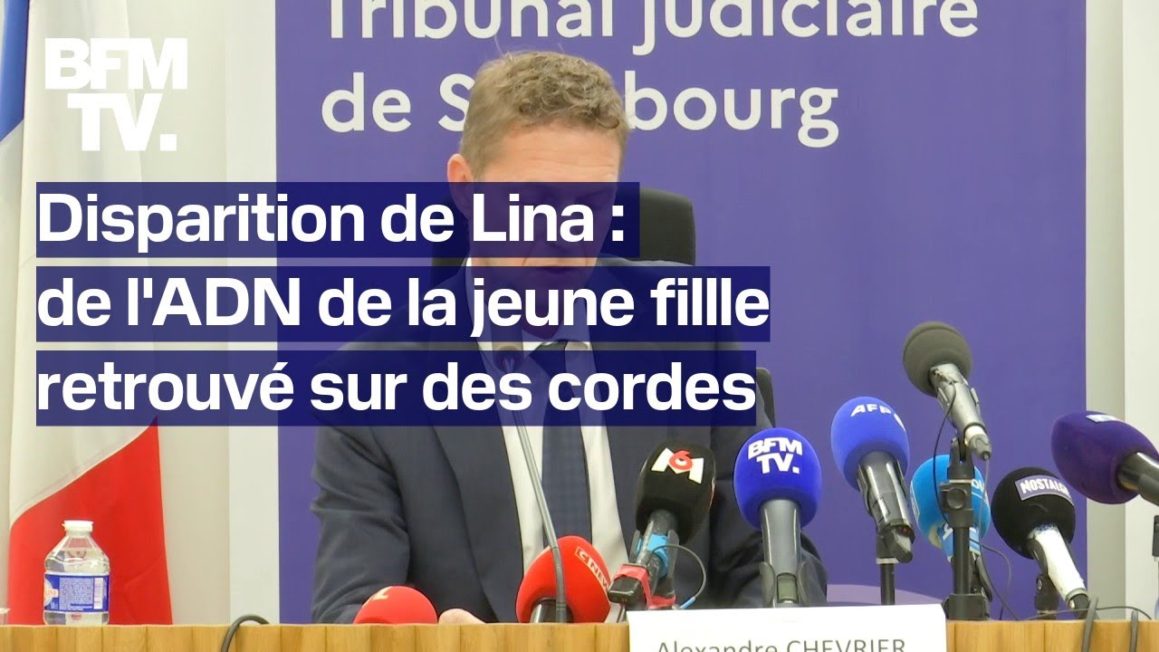 Disparition de Lina: le procureur affirme que l'ADN de la jeune fille a été retrouvé sur des cordes