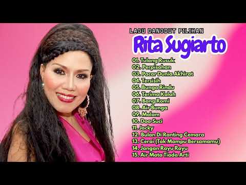 Full Album Rita Sugiarto   Lagu Dangdut Pilihan Penikmat Musik Lawas