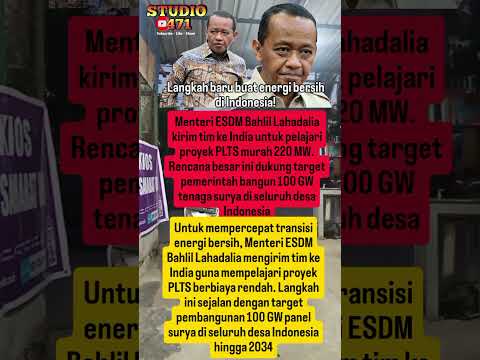 Indonesia Belajar PLTS Murah dari India#bahlillahadalia #esdm #plts