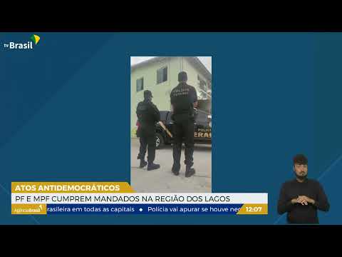 RJ | PF cumpre mandados na Região dos Lagos contra atos antidemocráticos