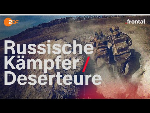 Flucht an der Front: Russlands Deserteure | frontal