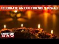 10 reasons why we should opt for eco-friendly Diwali