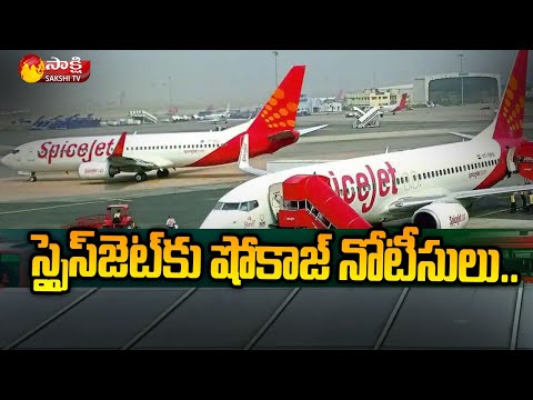 DGCA issues show cause notice to SpiceJet DGCA issues show cause notice to SpiceJet