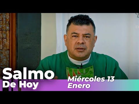 Salmo De Hoy, Miércoles 13 De Enero De 2021 – Cosmovision