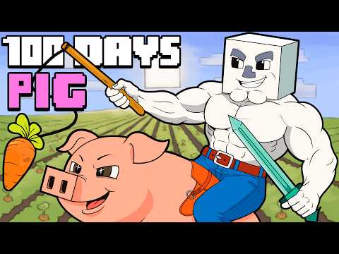 100 Days  - [Minecraft on a PIG]