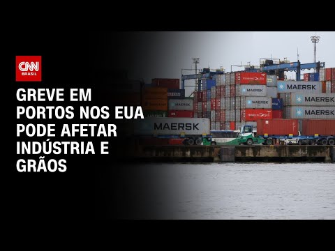 Greve em portos nos EUA pode afetar indústria e grãos | AGORA CNN