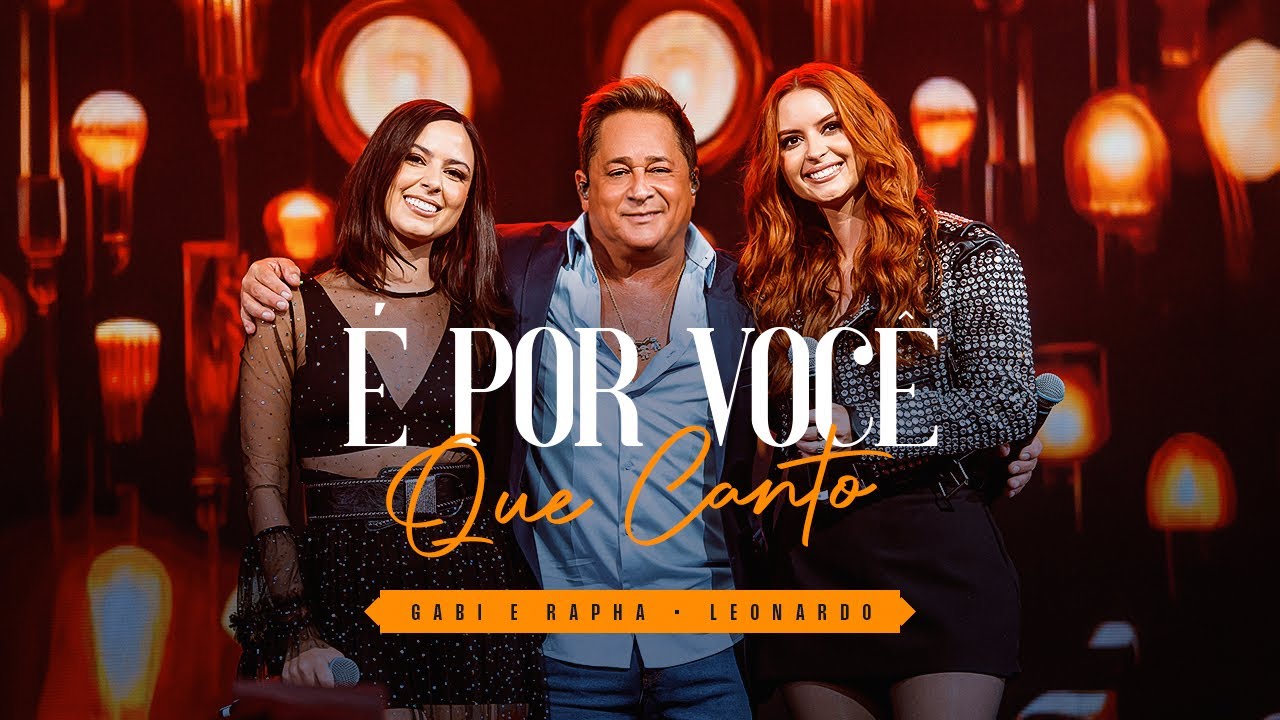 Gabi e Rapha – É por você que canto (Part. Leonardo) Gabi e Rapha – É por você que canto (Part. Leonardo)