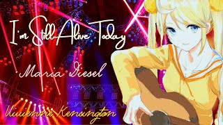 I'm still alive today - マリア・ディーゼル（アヴちゃん 女王蜂）Cover - ヴィヴィアン・ケンジントン / Vi