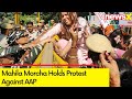 Mahila Morcha Holds Protest Against AAP | BJP Demands Delhi CMs Resignation