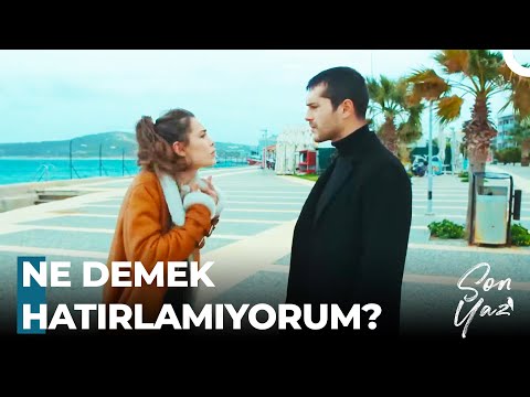 Çok Sarhoştum Hatırlamıyorum 🙄 - Son Yaz