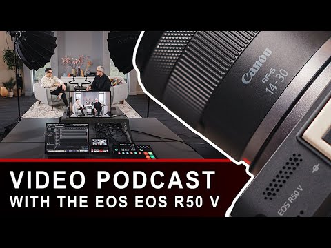 Transform Your Podcast with the Canon EOS R50 V | Complete Setup Guide