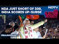 Election Results 2024 | NDA Just Short Of 300, INDIA Scores UP-Surge