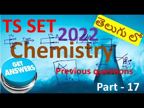 2022 TS SET chemistry question paper discussion part-17, best conceptual explanation in telugu