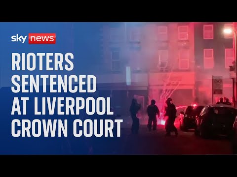 Watch live: Four rioters sentenced at Liverpool Crown Court
