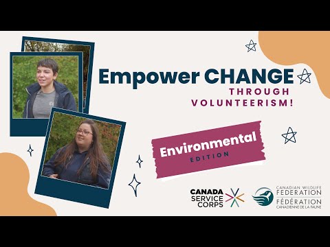 Help protect our planet with Canada Service Corps