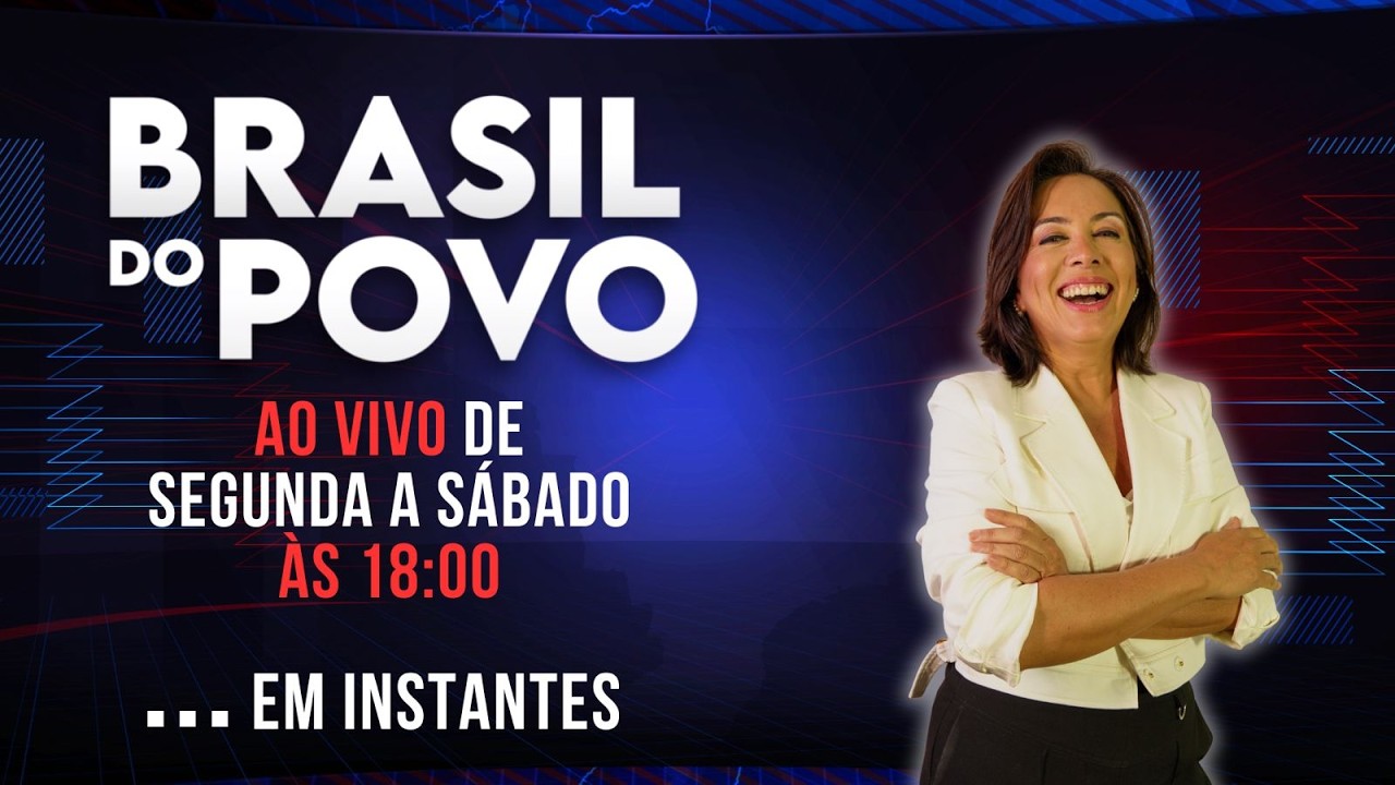 AO VIVO | Brasil do Povo com Katiuzia | 17/02/2026