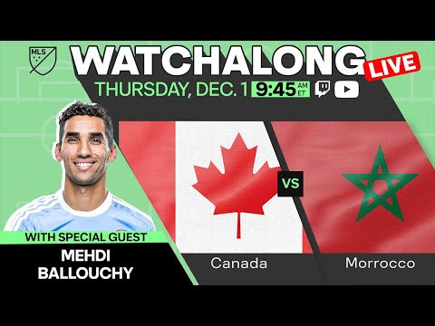 LIVE: Canada vs Morocco watchalong show with Mehdi Ballouchy & Patrice Bernier