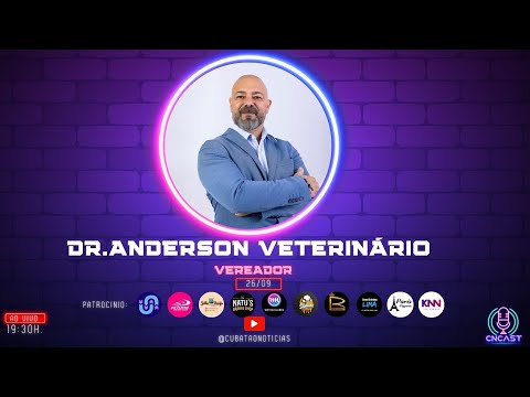 CNCAST - TEMP.2 #57 - DR. ANDERSON VETERINÁRIO.