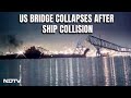 Baltimore Key Bridge Collapse | US Bridge Collapses After Ship Collision, Nearly 20 Fall In Water