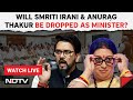 Smriti Irani, Anurag Thakur, Narayan Rane Not In Modi 3.0 Cabinet: Sources & Other News