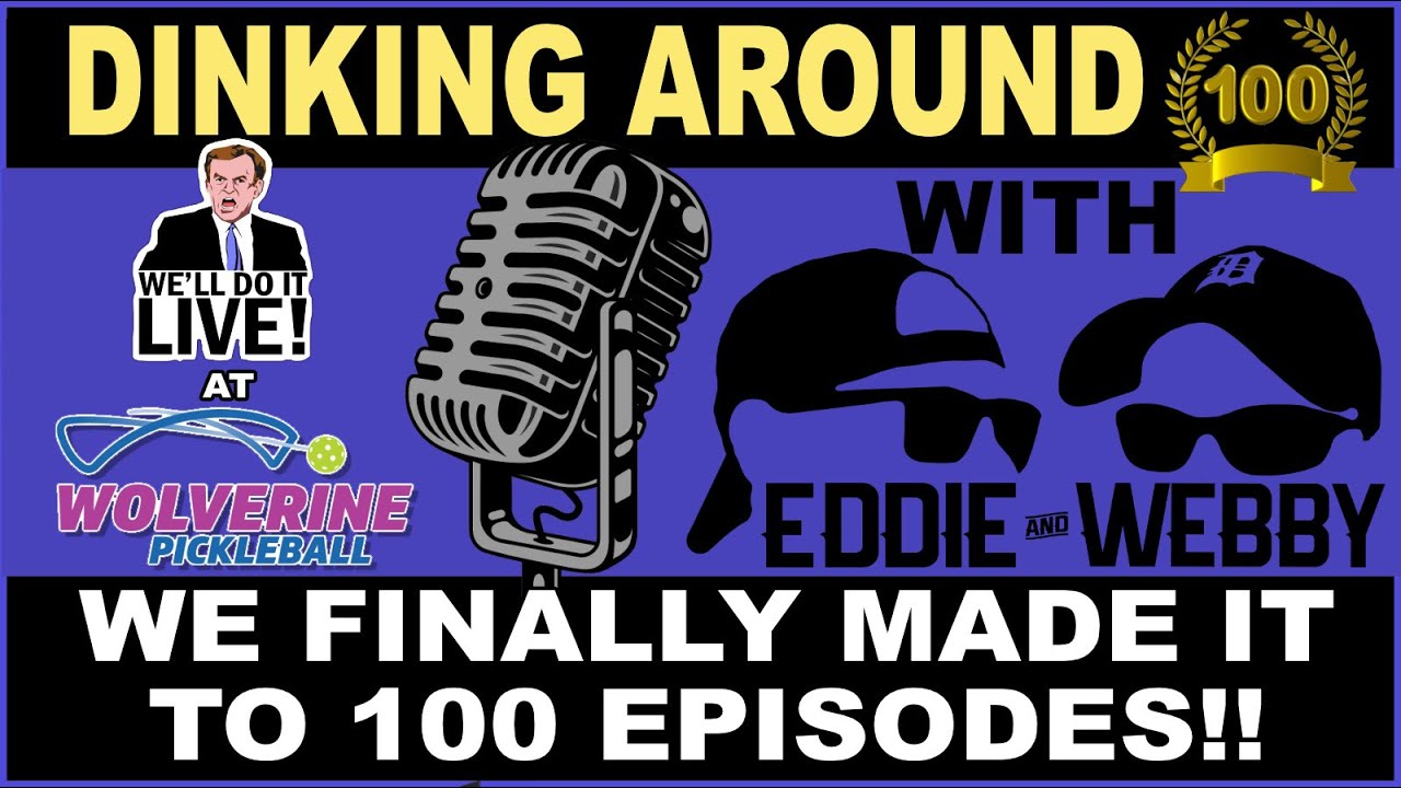 We Finally Made it to 100 Episodes! - Dinking Around 100