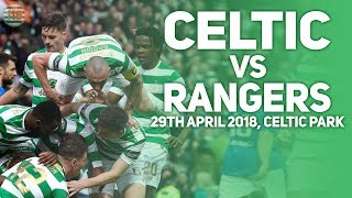 Celtic vs Rangers | 29/04/2018 | MATCH PREVIEW/PREDICTIONS!