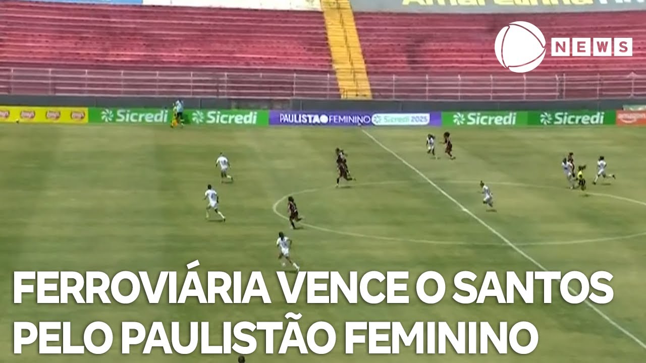 Gols da Rodada   2909 Ferroviária vence o Santos pelo Paulistão Feminino