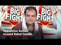 Will Definitely Appeal Rahul Gandhis Conviction: Congress Spokesperson | The Big Fight
