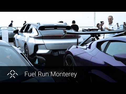 Fuel Run Monterey | Faraday Future | Monterey Car Week | FFIE