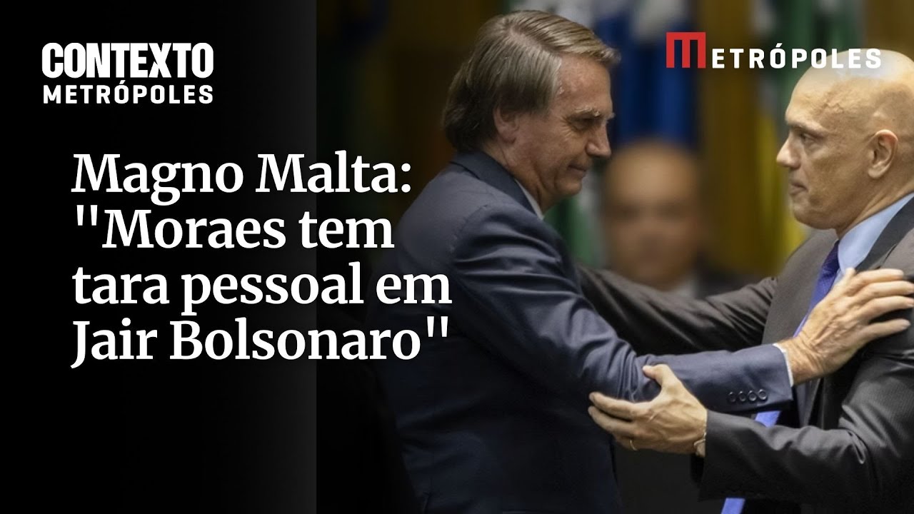 Magno Malta Moraes tem tara pessoal em Jair Bolsonaro
