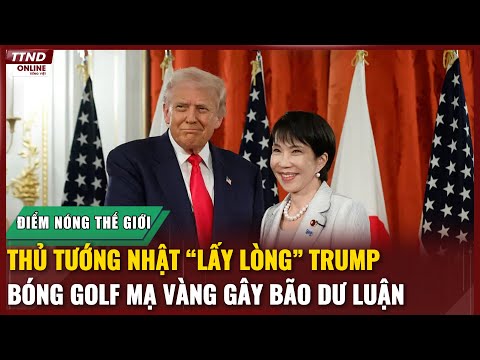 Điểm Nóng Thế Giới: Thủ Tướng Nhật “Lấy Lòng” Trump – Quả Bóng Golf Mạ Vàng Gây Bão Dư Luận!