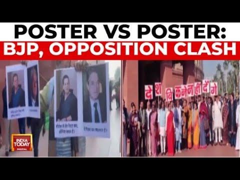 Poster War Outside Parliament: BJP Targets Sonia-Soros Link, Opposition Protests Adani | India Today