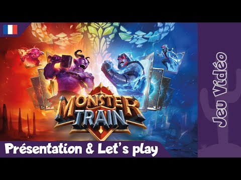 [JV] Monster Train - Présentation & Let's play