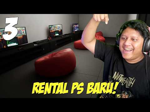 BUKA PS-AN DI LANTAI ATAS! - Gaming Cafe Simulator Part 3