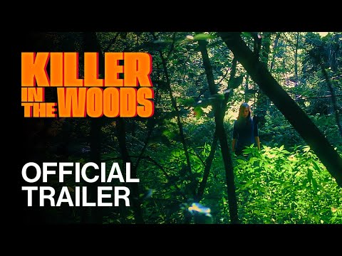 Killer in the Woods'