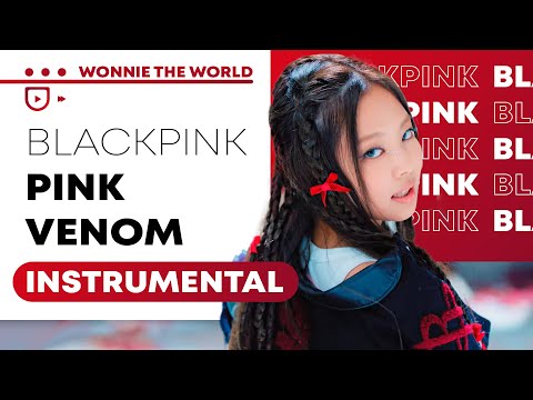 Upload mp3 to YouTube and audio cutter for BLACKPINK -  Pink Venom | Instrumental download from Youtube