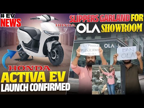 Honda Activa EV Launch Confirmed🤩 | Slippers Garland For OLA Showroom😱 | Electric Vehicles India