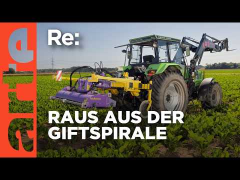 Landwirtschaft ohne Pestizide | ARTE Re: