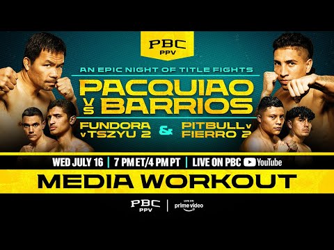Pacquiao vs. Barrios MEDIA WORKOUT LIVESTREAM