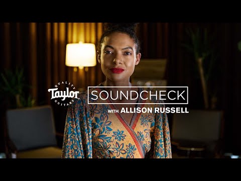 Allison Russell | Taylor Guitars Soundcheck